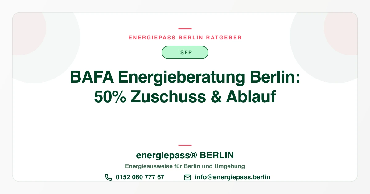 BAFA Energieberatung Berlin: Ablauf, Förderung und die Weiche zum Energieausweis | energiepass BERLIN