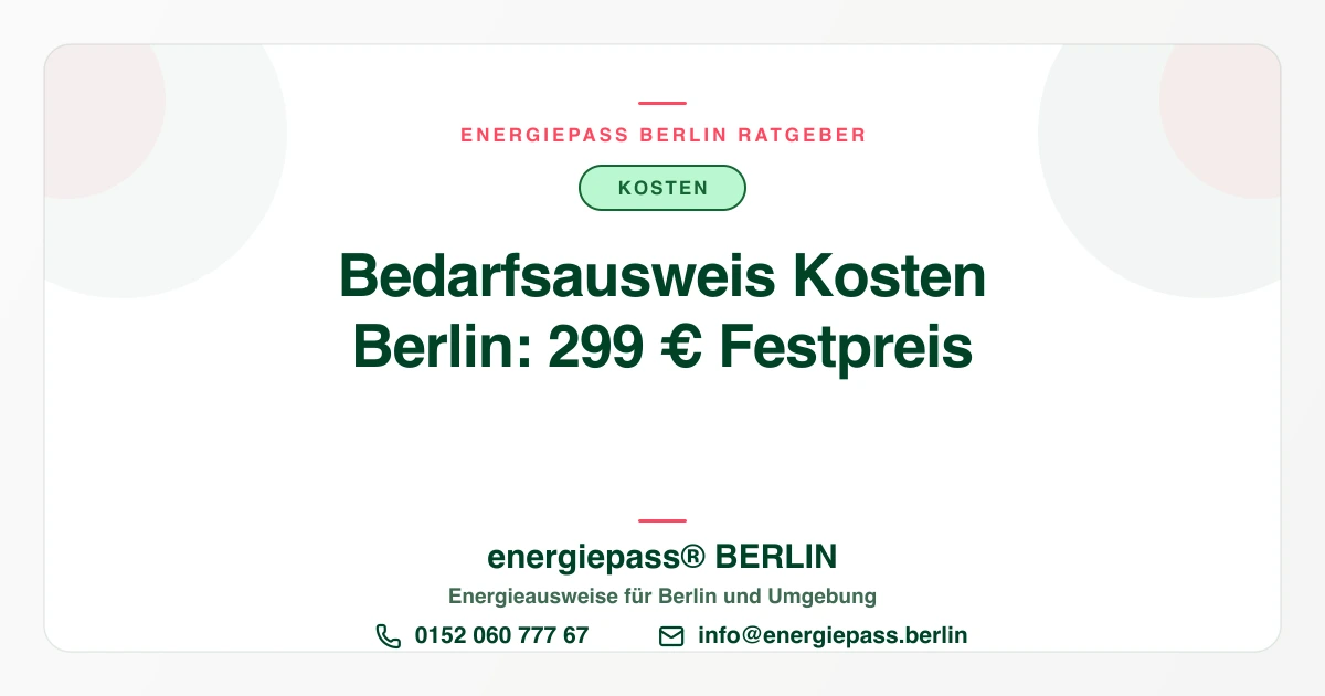 Bedarfsausweis Kosten Berlin: 299 € Festpreis, kein Aufpreis | energiepass BERLIN