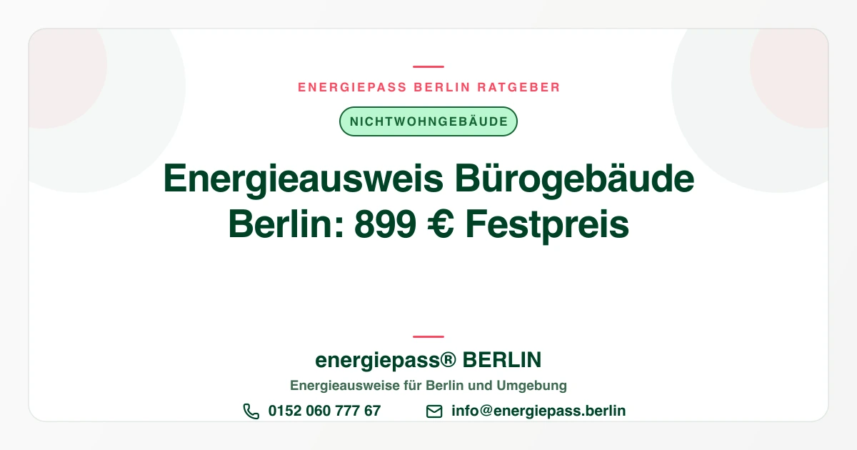 Energieausweis für Bürogebäude in Berlin: Was Eigentümer vorbereiten sollten | energiepass BERLIN