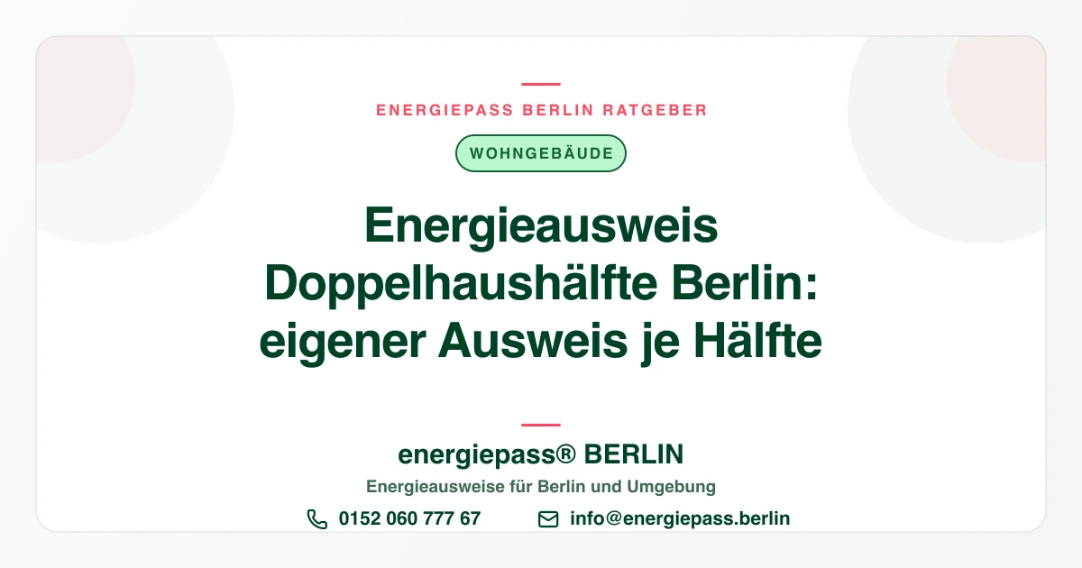 Energieausweis für die Doppelhaushälfte in Berlin: zwei Häuser, eine Wand | energiepass BERLIN