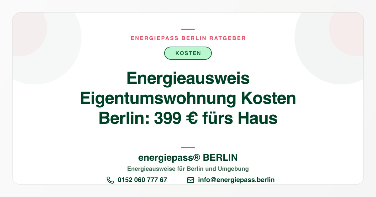 Was kostet der Energieausweis für eine Eigentumswohnung in Berlin? Und wer zahlt in der WEG | energiepass BERLIN