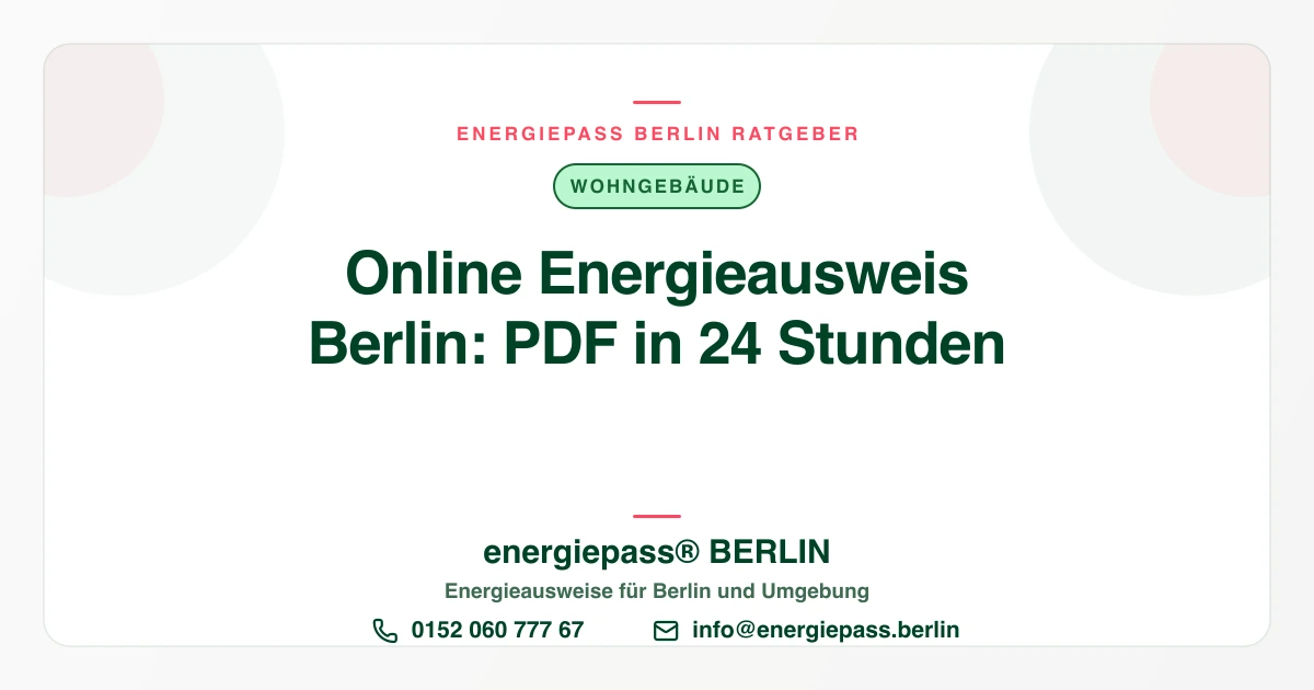 Online Energieausweis Berlin: so läuft ein seriöser Ablauf | energiepass BERLIN