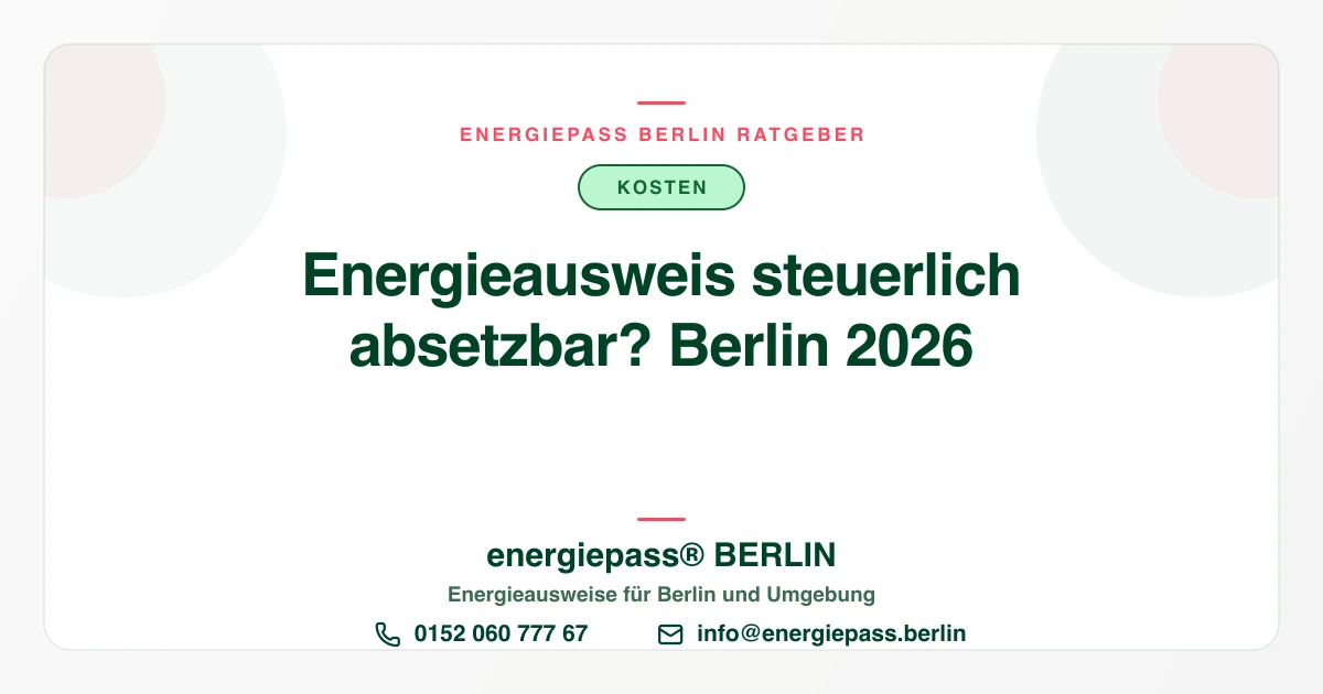 Ist der Energieausweis steuerlich absetzbar? Was in Berlin für Vermieter und Selbstnutzer gilt | energiepass BERLIN