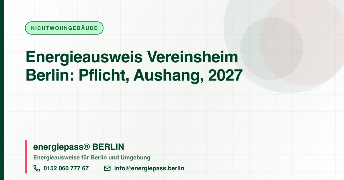 Energieausweis für Vereinsheim, Kita und Gemeindehaus in Berlin