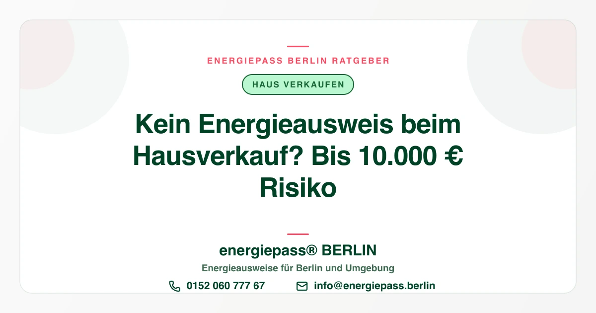 Kein Energieausweis beim Hausverkauf in Berlin: Der Sofort-Plan | energiepass BERLIN